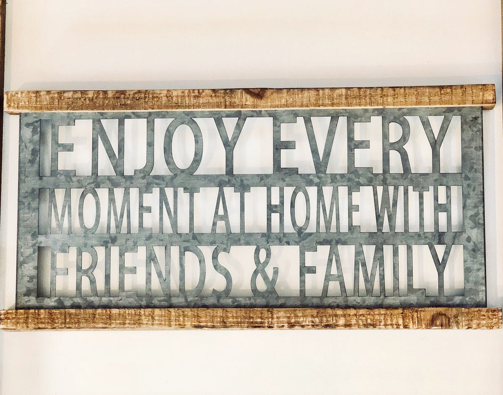 Enjoy Every moment Rustic Metal and Wood Sign - Knot and Nest Designs