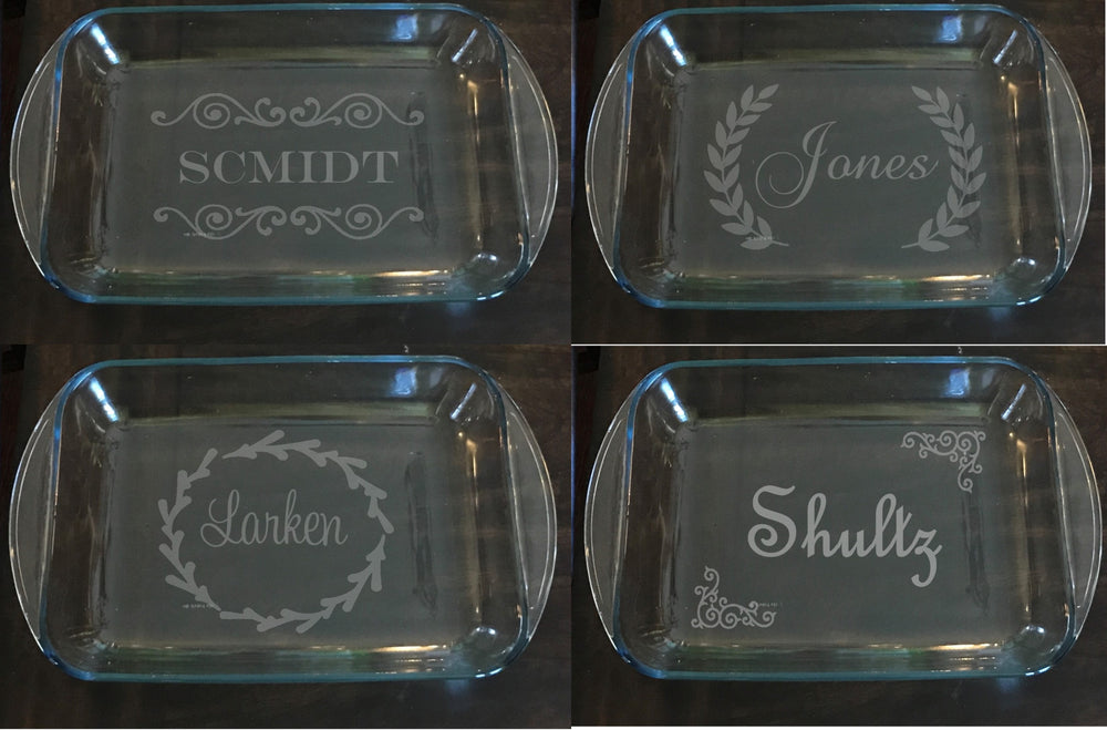 Personalized Pyrex Glass Baking Dishes •