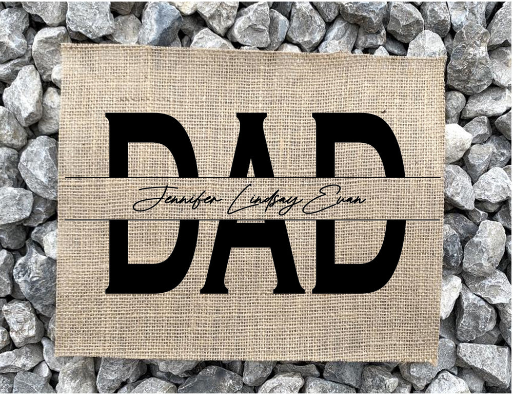 Custom Dad Sign - Knot and Nest Designs