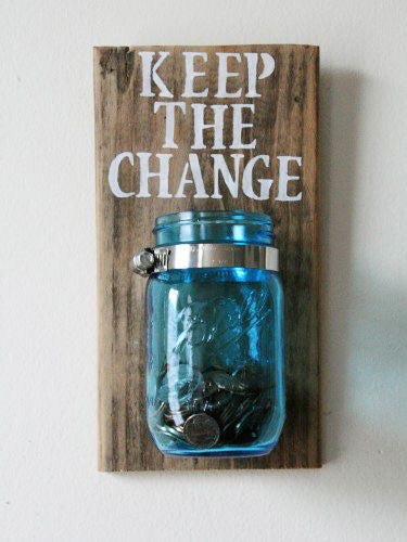 Mason jar - keep the change